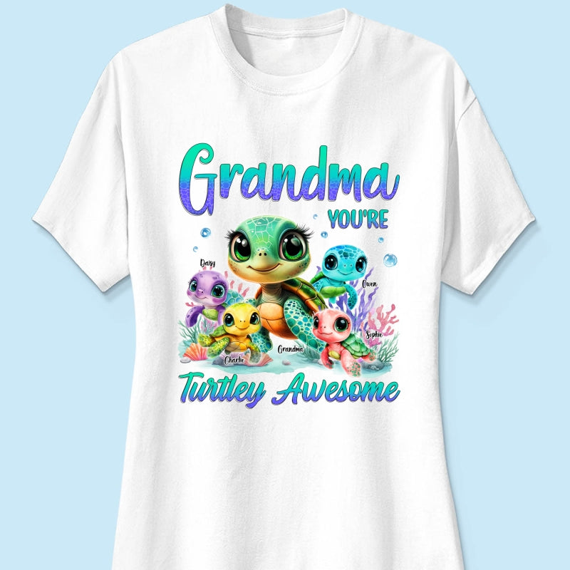 Grandma You're Turtley Awesome Personalized Shirt, Gift for Grandma