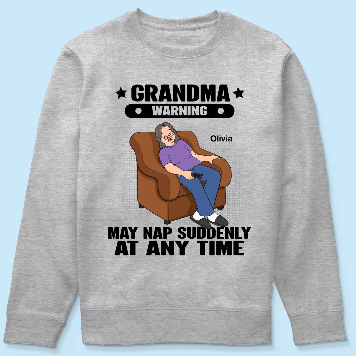 Grandma Warning May Nap Suddenly At Any Time Funny Gift For Grandma Personalized Shirt