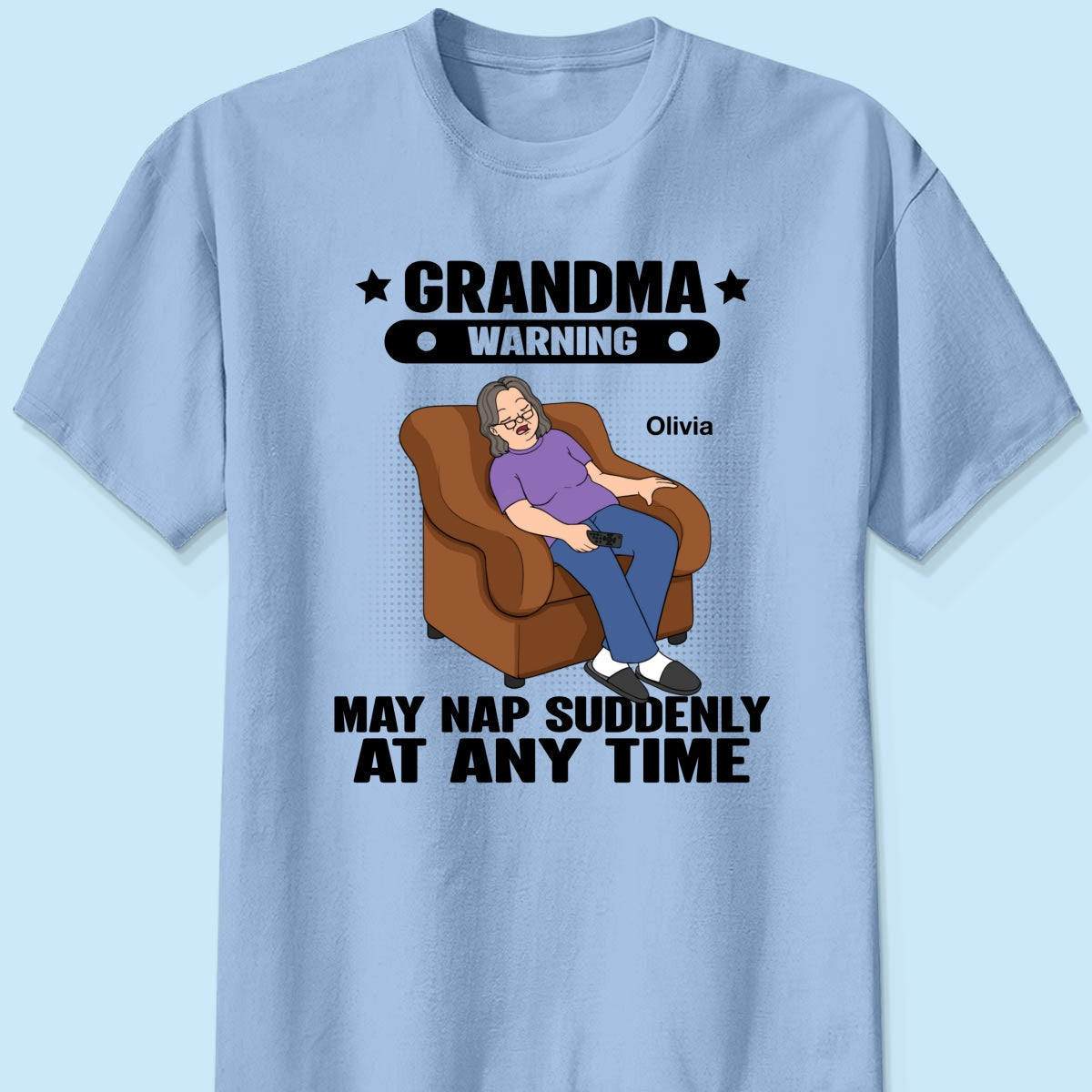 Grandma Warning May Nap Suddenly At Any Time Funny Gift For Grandma Personalized Shirt